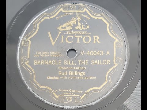Bud Billings 'Barnacle Bill The Sailor'  1929 78 rpm