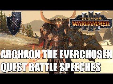 Archaon the Everchosen Quest Battle Speeches