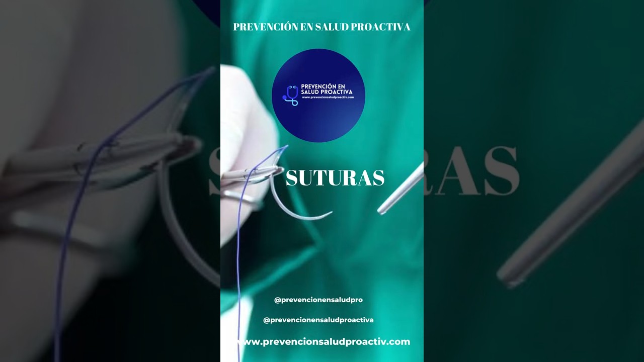 💉SUTURAS Quirúrgicas🥼