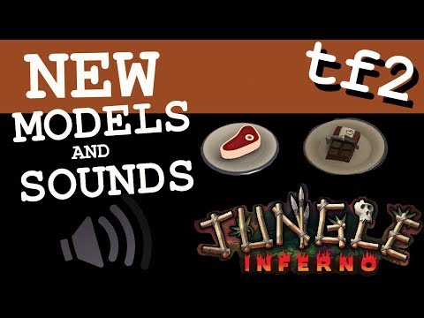 TF2 Jungle Inferno - New Models and Sounds