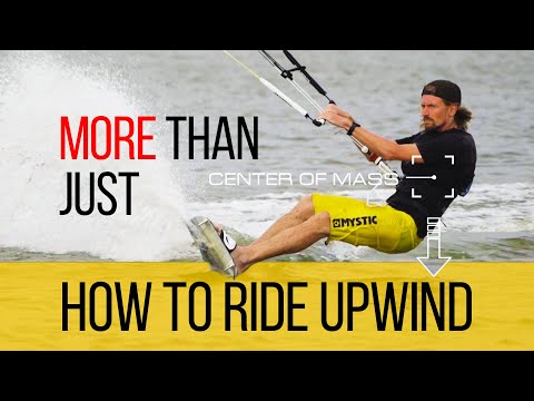 Kitesurfing: How To Ride Upwind. For Beginners And Advanced.