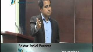 Predica con el Pastor Jasiel Fuentes Dos caminos parte 2