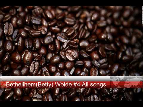 Bethelihem wolde (ቤተልሄም ወልዴ ) ቁጥር 4 ሙሉ መዝሙር#Bethelihem wolde#worship songs #DevotionRoom