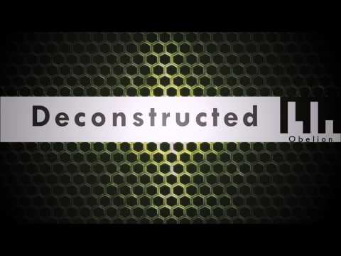 Obelion - Deconstructed [Dubstep]