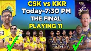 IPL 2021 | CSK vs KKR  Playing 11 | CSK Playing 11 2021 |  KKR Playing 11 2021