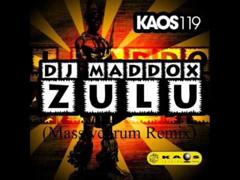 DJ Maddox Zulu (Massivedrum Remix Edit) HQ