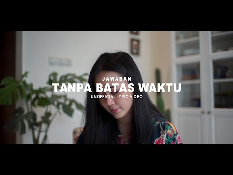 ASTRID | Jawaban TANPA BATAS WAKTU (Unofficial Lyric Video)