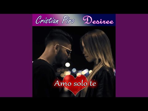 Amo solo te (feat. Desirée)