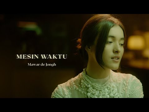 Mawar de Jongh - Mesin Waktu | Official Music Video