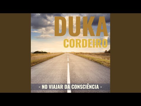 No Viajar Da Consciência - Duka Cordeiro