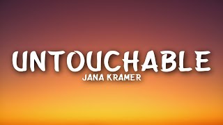 Jana Kramer - Untouchable (Lyrics)