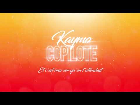Kaymo - Copilote [AUDIO OFFICIEL]