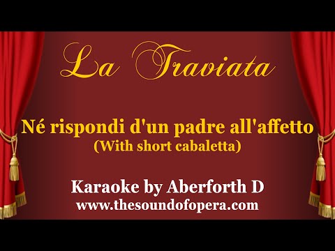 LA TRAVIATA KARAOKE 21 - Né rispondi d'un padre all'affetto (With short cabaletta) | Aberforth D