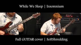 SoftShredding - INSOMNIUM While We Sleep - Guitar Cover - NEW SONG