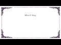 Cheap Trick - Who d' King Lyrics - Cheryl Brandl Cheap Trick - Who d' King Lyrics