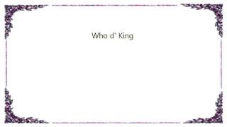 Cheap Trick - Who d' King Lyrics