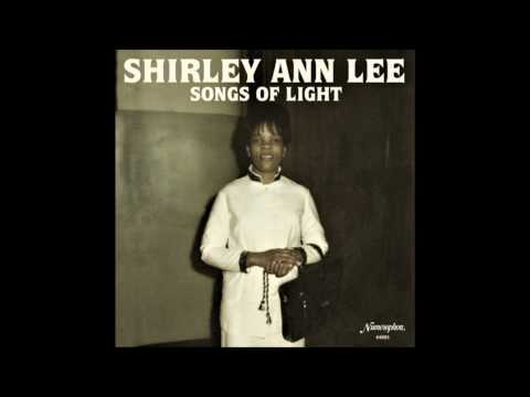 Shirley Ann Lee : There's A Light