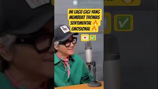 Download lagu IS THIS GIGI SONG THAT MAKES THOMAS SENTIMENTAL AND EMOTIONAL? #thomasramdhan #merryriana #podcast mp3 Download lagu IS THIS GIGI SONG THAT MAKES THOMAS SENTIMENTAL AND EMOTIONAL? #thomasramdhan #merryriana #podcast mp3