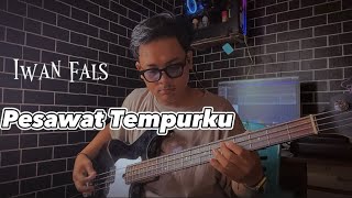 Iwan Fals - Pesawat Tempurku ( Rock Cover ) Bass Cover