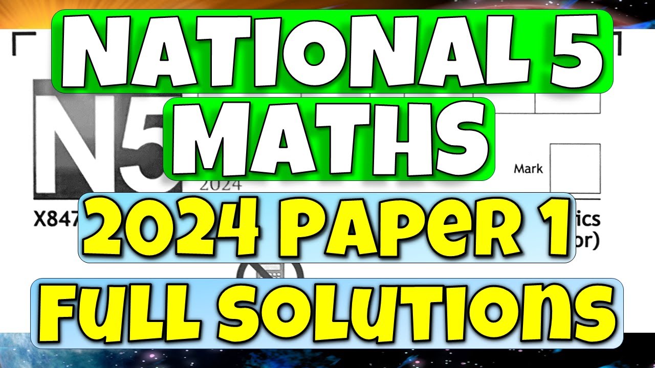 2024 National 5 Maths Paper 1 Full Solutions