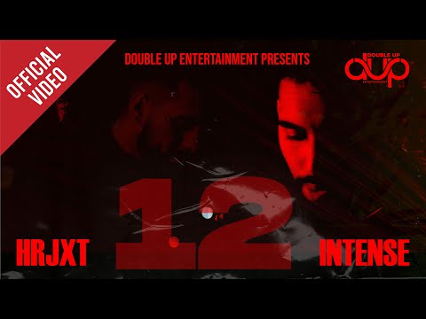 12 | HRJXT | Intense | Double Up Entertainment