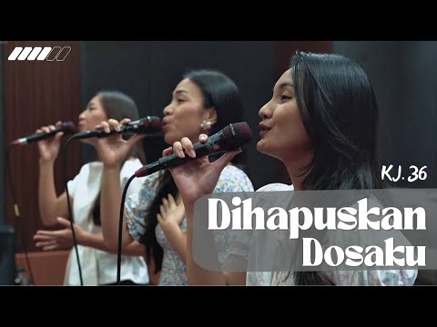 KJ 36 Dihapuskan Dosaku - CA Worship cover version | Lagu Rohani Kristen | Kidung Jemaat 36