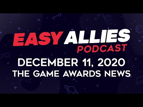 Easy Allies Podcast #244 - December 11, 2020