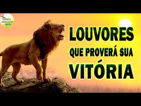 Louvores e Adoração - Louvores Que Proverá Sua Vitória - Melhores Músicas Gospel 2022 - Playlist 21