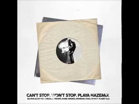 BLU – “CAN’T STOP, WON’T STOP” REMIX FT  ALCHEMIST, EVIDENCE, KRONDON, TRISTATE, PLANET ASIA, CHAC