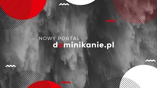 Nowy portal Dominikanie.pl