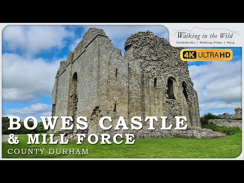 County Durham Walks: Bowes Castle & Mill Force