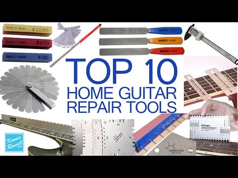 Top Ten Tools for the At Home DIY Guitar Luthier