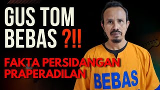 Download lagu FAKTA PRAPERADILAN‼️GUS TOM BEBAS ‼️❓MAKAM SERAMBI WINONGAN PASURUAN JATIM‼️ mp3