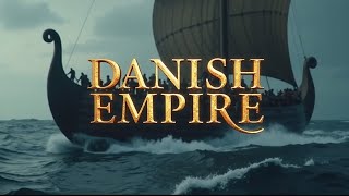 The ENTIRE story of the Danish Empire – Epic Full History Documentary