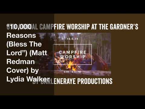 “10,000 Reasons (Bless The Lord”) (Matt Redman Cover) by Lydia Walker ~ Campfire Worship