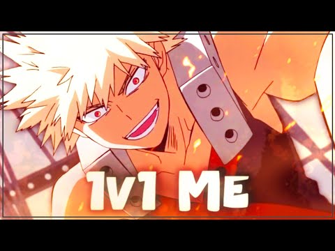 BAKUGO SONG | “1v1 Me” | HalaCG x Chira (Official AMV)