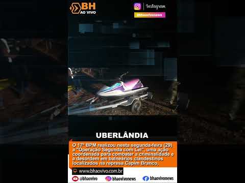 Uberlândia - PM Desarticula Eventos Clandestinos e Apreende Veículos  - BH ao Vivo