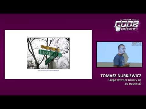 2015 - Tomasz Nurkiewicz - Czego Javowiec nauczy się od Haskella?