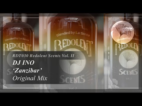 DJ Ino - Zanzibar (Original Mix) Redolent Music