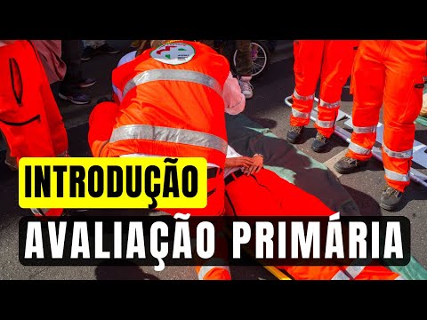 Introdução a Avaliação Primária em Urgência e Emergência #urgência #emergência