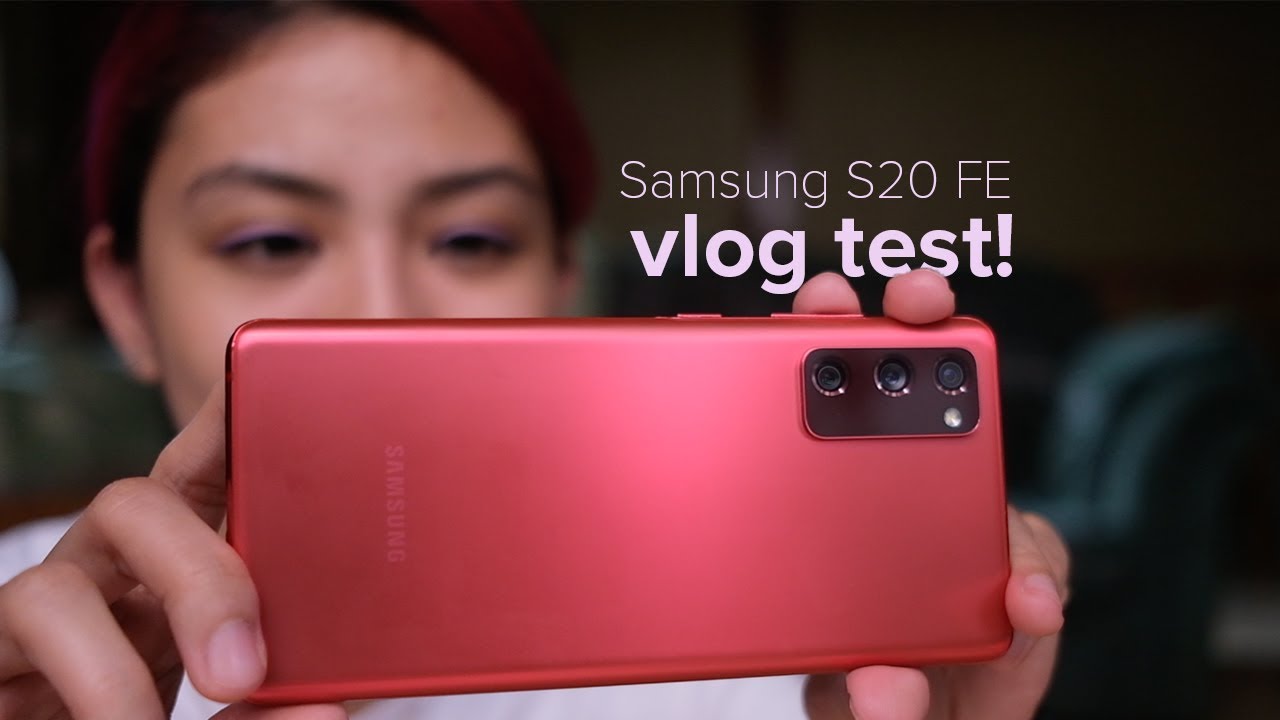 Samsung S20 FE camera vlog test