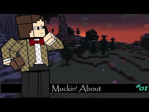 Muckin' About - S01 E01 - Welcome to a Restart!