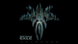 Gary Numan - Exile Extended [Full Album]