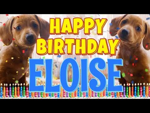Happy Birthday Eloise! ( Funny Talking Dogs ) What Is Free On My Birthday