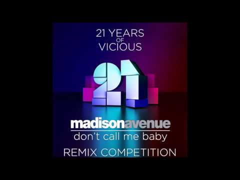 Madison Avenue - Don't Call Me Baby (Shimpei Vicious21 Mix)