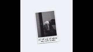 marzuz, Gill, Onionn. - VÀ THẾ GIỚI ĐÃ MẤT ĐI MỘT NGƯỜI CÔ ĐƠN | LYRICS VIDEO