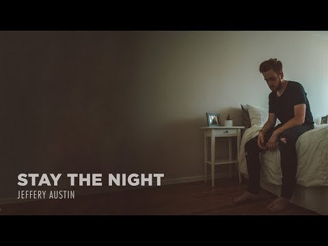 Jeffery Austin - Stay the Night (Audio)