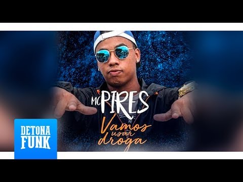 MEME VAMOS USAR DROGA - MC Pires - Virei Ze Droguinha (Prod. DJ Xefinho)