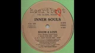 Inner Souls - Room 4 Love (NY Deep House Mix)