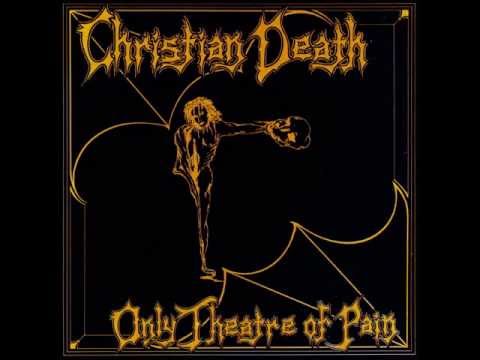 Christian Death ✝ Figurative Theatre